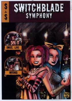 Switchblade Symphony : Sweet, Live Witches Switchblade Symphony : Sweet, Live Witches